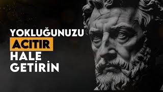 Eğer Sizi Görmezden Geliyor ve Uzaklaşıyorsa, Bunu Yapın... | Stoacılık