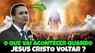 O QUE VAI ACONTECER QUANDO JESUS CRISTO VOLTAR ? Pr. Arilton Oliveira