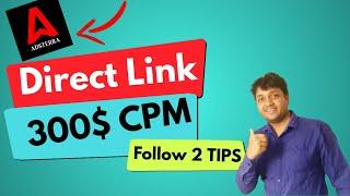 How To Increase Adsterra Direct Link CPM || 300$ CPM On Adsterra || Online Earning