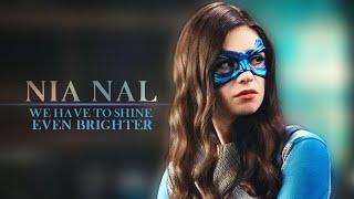 Nia Nal • "We have to shine even brighter."