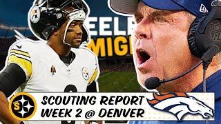 Denver Broncos Scouting Report Week 2 | Steelers Almighty