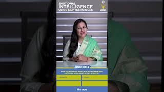 Self-Quest Explorer - Quiz 2 |  Emotional Intelligence (EI)
