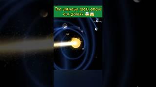 The unknown facts about our galaxy in hindi  #hindifacts #facts #galaxy #unknownfacts