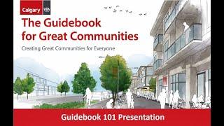 Guidebook 101 - the future of Calgary's communities.