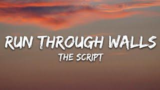 The Script - Run Through Walls (Lyrics)