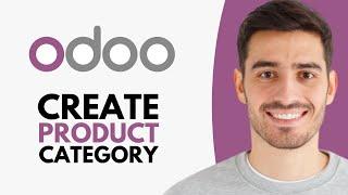 How to Create Product Category in Odoo - Step by Step