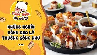 Tâm sự số 918  NHỮNG NGƯỜI SỐNG ĐẠO LÝ THƯỜNG SỐNG NHƯ     Tâm Hồn Ăn Uống