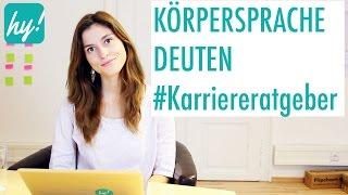 Körpersprache deuten! Beachte diese Gesten #karrieretipps