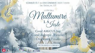 Mulțumire la Iesle - Concert Amicus Iași (16.12.2023)