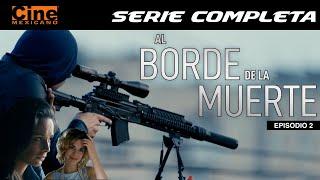 Al Borde de la Muerte  (Capítulo 2) Serie en Español