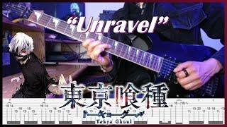 【TABS】Tokyo Ghoul Opening 1 - Unravel (Guitar Cover by Luis Téllez Music) | Ling Tosite Sigure