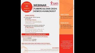 WEBINAR: TUBERCULOSIS 2024: HEMOS AVANZADO?