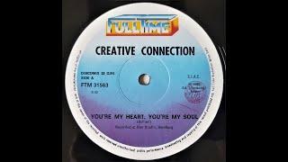 Creative Connection - Your're My Heart,Your're My Soul (Extended  Italo Discomix 1985)