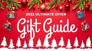 The Ultimate DIYer Gift Guide for 2022