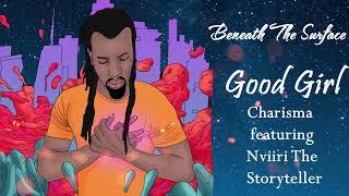 Charisma - Good Girl ft. Nviiri The Storyteller (Official Audio)