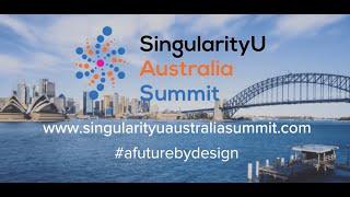 SingularityU Australia Summit 2019 Trailer | Singularity University