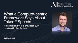 Tom Davidson on What a Compute-centric Framework Says About Takeoff Speeds