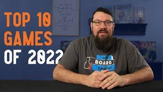 TOP 10 Board Games of 2022