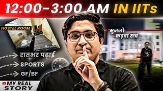 12AM - 3AM In IIT Colleges - Must Listen| Study Motivation