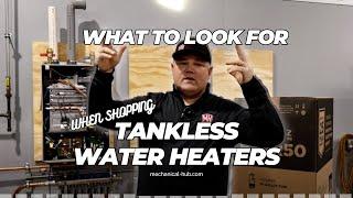 Key Features to look for when buying a Tankless Water Heater