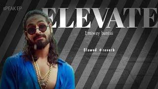 Elevate || Emiway bantai || Soft vibes studio