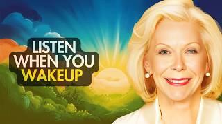 10 Minutes of  Powerful Affirmations For Positive Thinking: Louise Hay