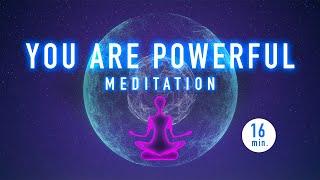 Guided Mindfulness Meditation - You are POWERFUL - Mental Strength and Clarity