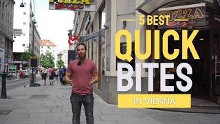The 5 BEST Quick Bites in Vienna 2022