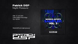 Patrick DSP - Night Pressure