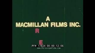 Macmillan Films (1971) (Good quality-Not warped)