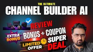 ChannelBuilder AI Review  ChannelBuilder Review  [3 In 1 AI Automation Tool For YouTube And IG]