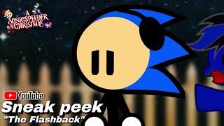 "The Flashback" | A Sonicspeeder Christmas || Sneak peek