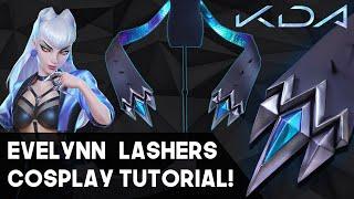 KDA Evelynn's Lashers! Cosplay Weapon Tutorial