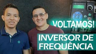 VOLTAMOS COM INVERSOR DE FREQUÊNCIA NOVOS EQUIPAMENTOS, ASSISTA