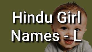 50 Hindu Baby Girl Names and Meanings, Starting With L