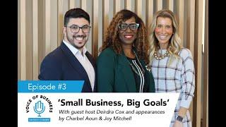 Voice of Business - Small Business, Big Goals