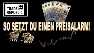 Trade Republic Aktien kaufen‼️  So setzt du einen Preisalarm‼️