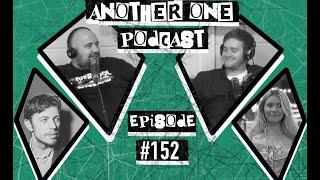 Another One Podcast - #153 | Amy Albright & Danny Deegan