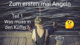 Angelausrüstung - Was muss in den Angelkasten? Grundausstattung für Einsteiger , Angeln für Anfänger