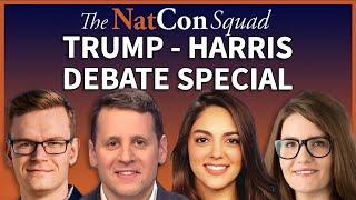 Trump - Harris Debate Special | The NatCon Squad | Episode 180