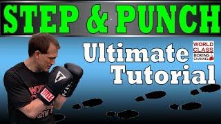 The Ultimate Step and Punch Instructional Video