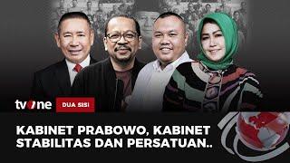 [FULL] Kabinet Prabowo, Kabinet Stabilitas & Persatuan.. | Dua Sisi tvOne