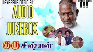 Guru Sishyan | Audio Jukebox | Rajinikanth, Prabhu, Gouthami | Ilaiyaraaja Official