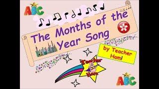 The Months of the Year Song by Teacher Ham!