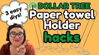 3 Clever Dollar Tree Paper Towel Holder DIYs!