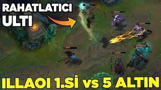 EN RAHATLATICI 1v5! DÜNYA ILLAOI 1.Sİ VS 5 ALTIN!