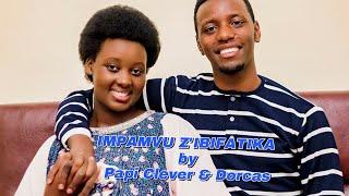 Papi Clever&Dorcas_IMPAMVU Z'IBIFATIKA Official Video Meditation