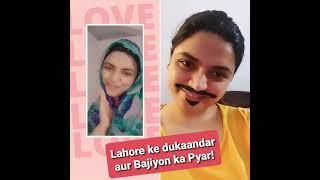 Lahore ke Dukaandaar aur Baajiyon ka Pyar!