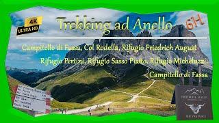 Trekking COL RODELLA, SENTIERO FRIEDRICH AUGUST, Rifugio Pertini, Rifugio Micheluzzi,Campitello