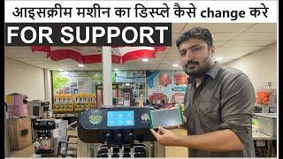 2024 DIGITAL ICE CREAM MACHINE MENTANANCE AND SUPPORT | HOW TO CHANGE DISPLAY IN DIGITAL ICE CREAM